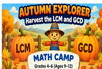 Image for Autumn Explorer: Harvest the LCM and GCD (Math Camp) (Grades 4–6) (5 classes) course